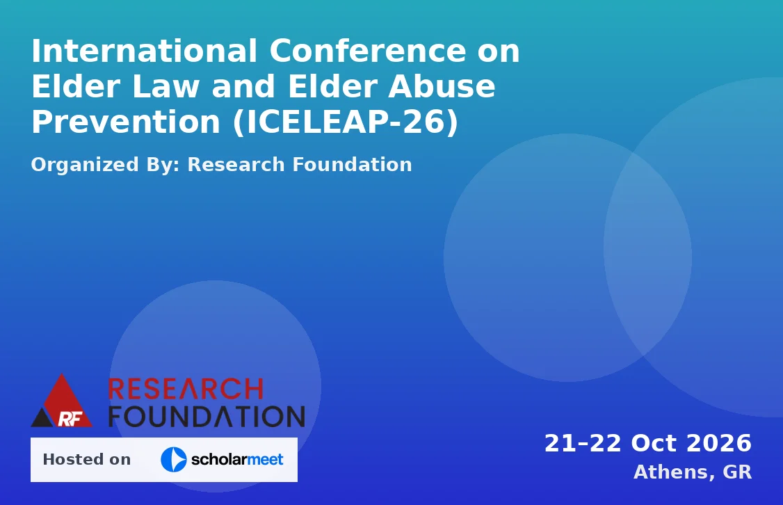 International Conference on Elder Law and Elder Abuse Prevention (ICELEAP-26)