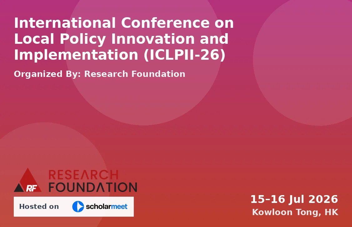 International Conference on Local Policy Innovation and Implementation (ICLPII-26)