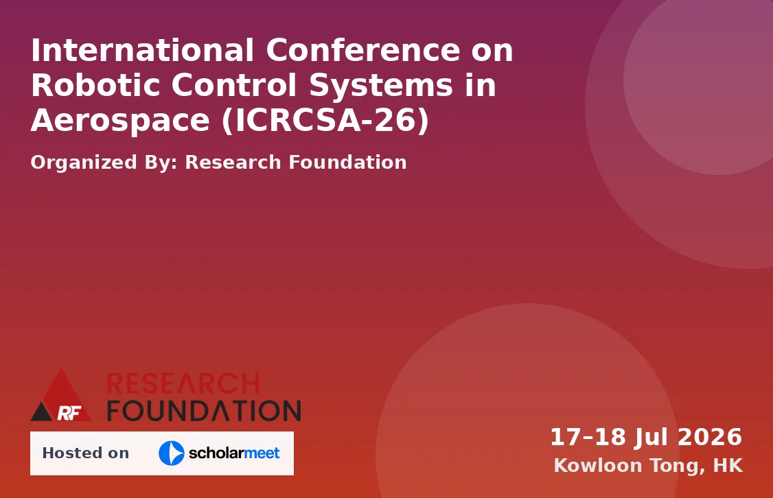 International Conference on Robotic Control Systems in Aerospace (ICRCSA-26)
