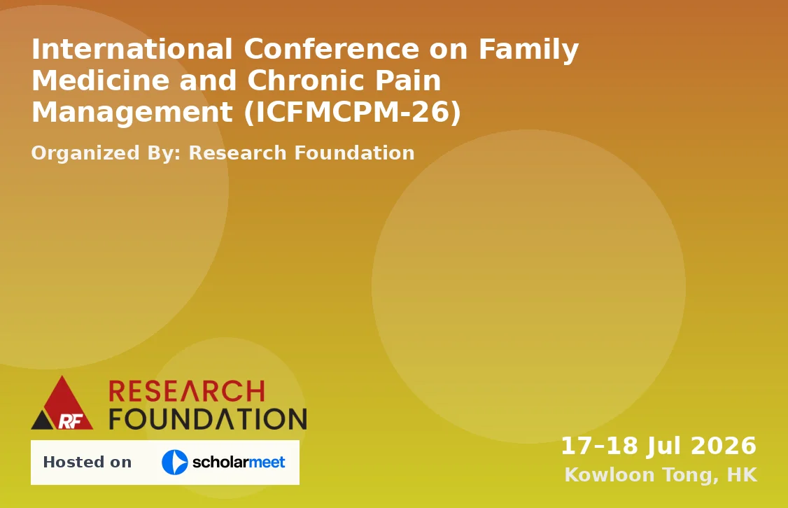 International Conference on Family Medicine and Chronic Pain Management (ICFMCPM-26)
