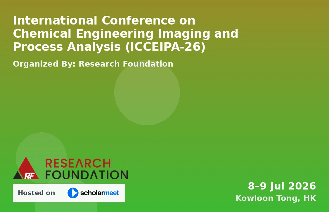 International Conference on Chemical Engineering Imaging and Process Analysis (ICCEIPA-26)