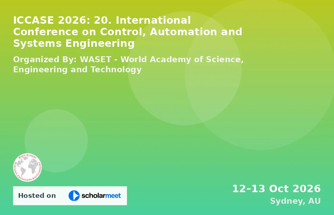 ICCASE 2026: 20. International Conference on Control, Automation and Systems Engineering