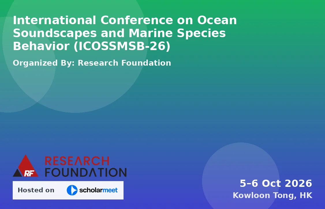 International Conference on Ocean Soundscapes and Marine Species Behavior (ICOSSMSB-26)