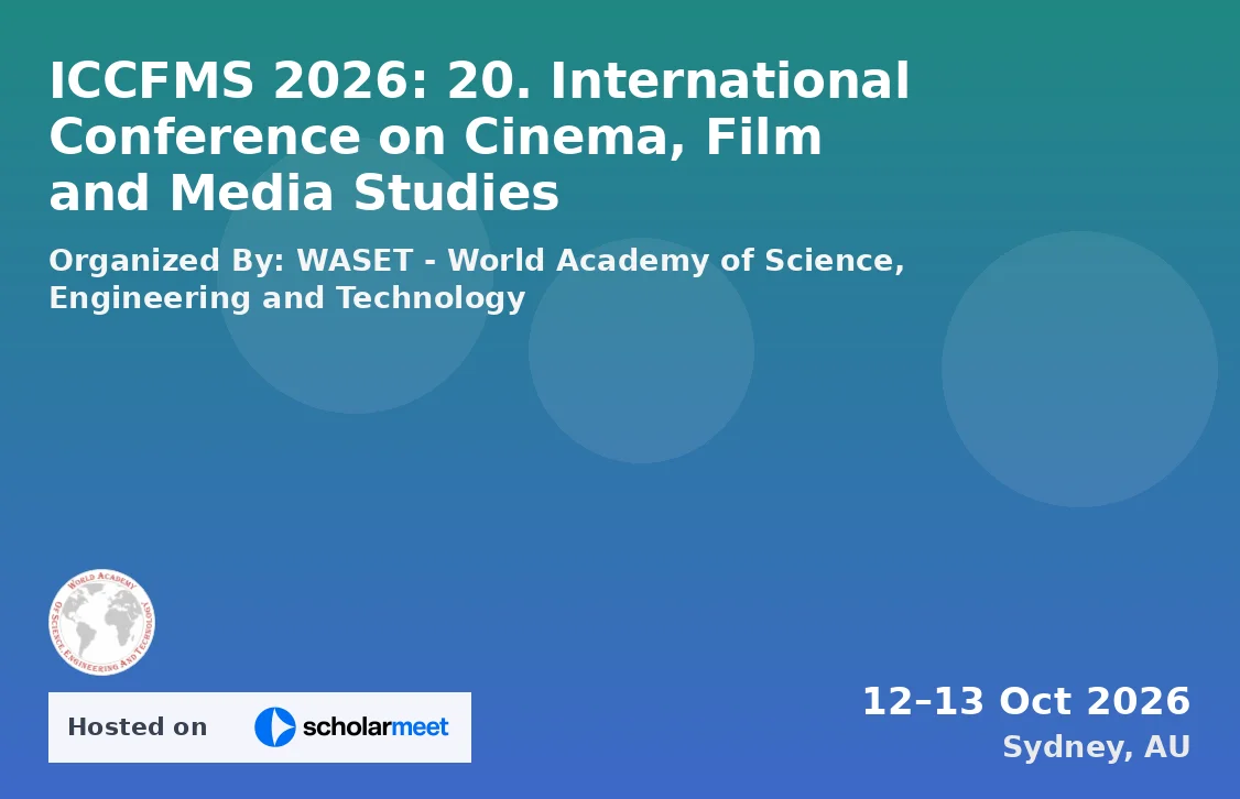 ICCFMS 2026: 20. International Conference on Cinema, Film and Media Studies