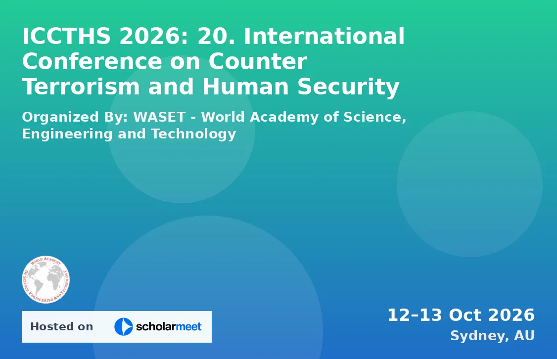 ICCTHS 2026: 20. International Conference on Counter Terrorism and Human Security