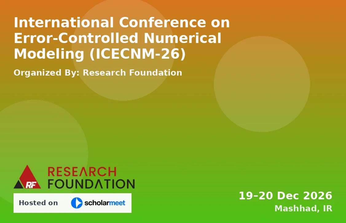 International Conference on Error-Controlled Numerical Modeling (ICECNM-26)