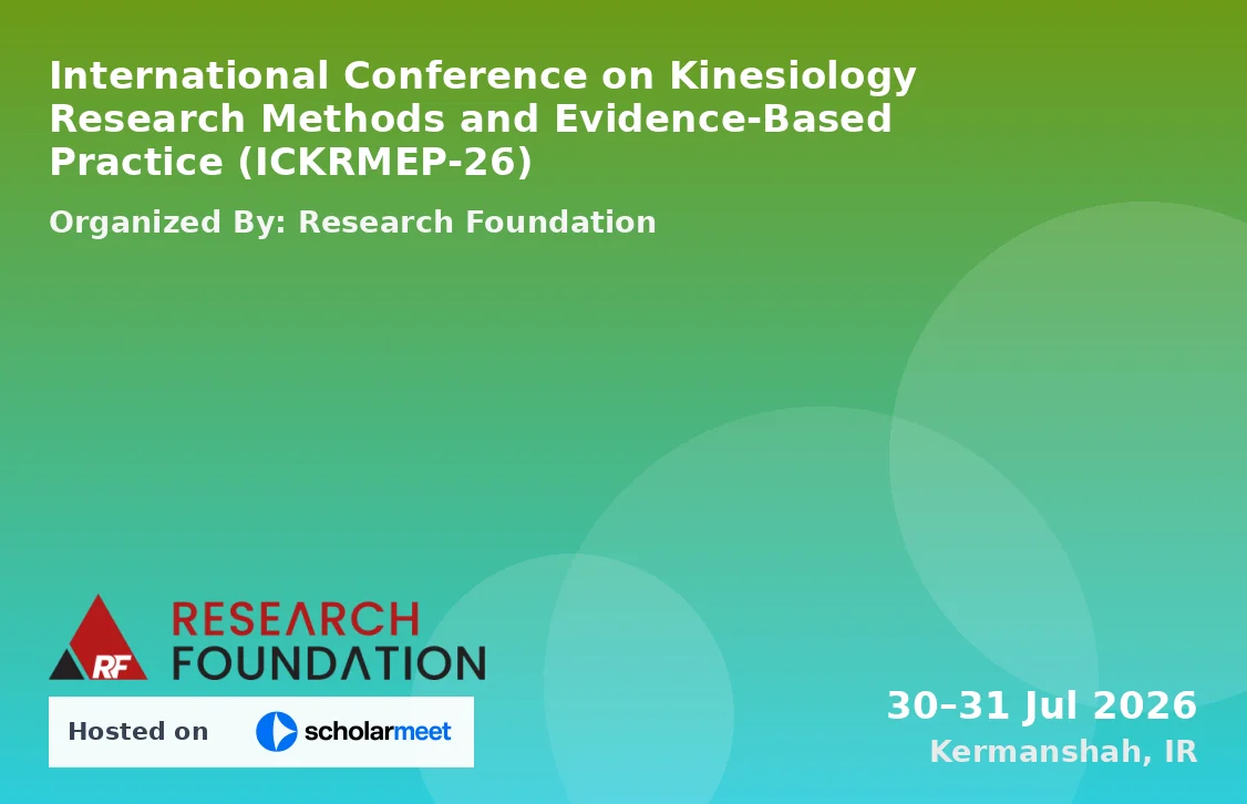International Conference on Kinesiology Research Methods and Evidence-Based Practice (ICKRMEP-26)