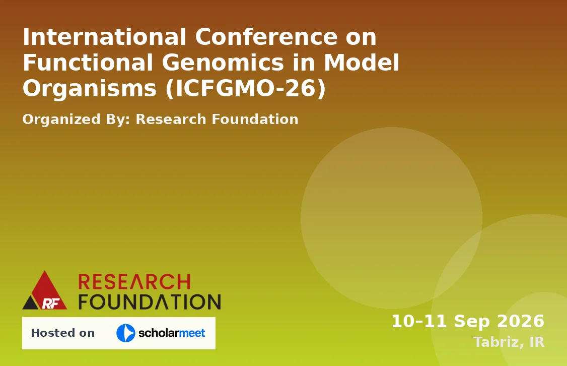 International Conference on Functional Genomics in Model Organisms (ICFGMO-26)