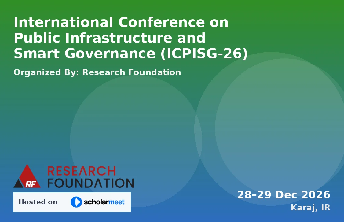 International Conference on Public Infrastructure and Smart Governance (ICPISG-26)