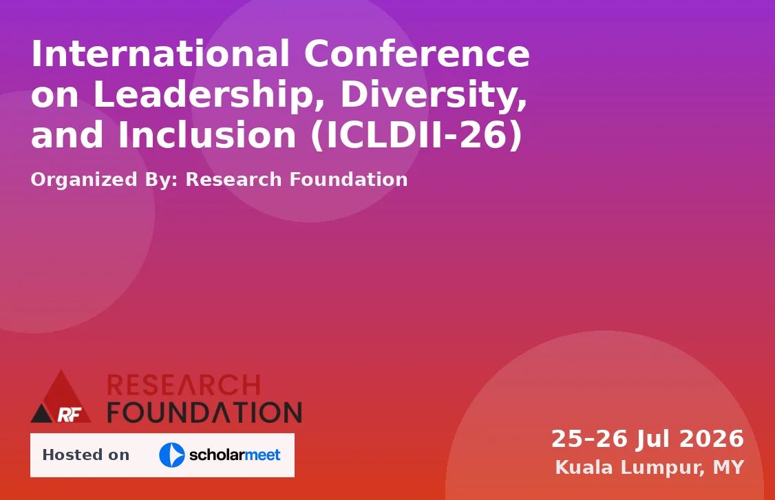 International Conference on Leadership, Diversity, and Inclusion (ICLDII-26)