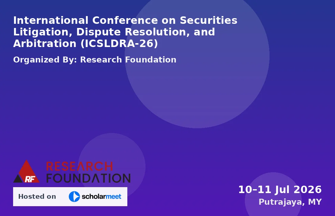 International Conference on Securities Litigation, Dispute Resolution, and Arbitration (ICSLDRA-26)