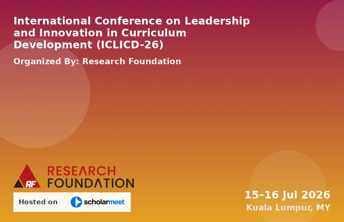 International Conference on Leadership and Innovation in Curriculum Development (ICLICD-26)