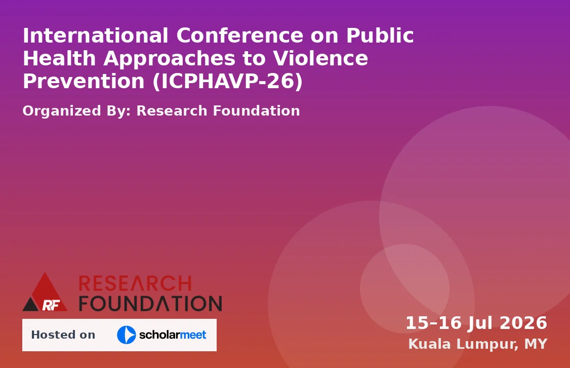 International Conference on Public Health Approaches to Violence Prevention (ICPHAVP-26)