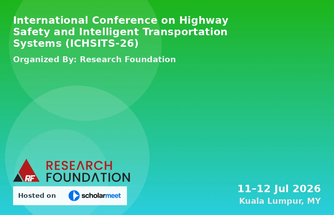 International Conference on Highway Safety and Intelligent Transportation Systems (ICHSITS-26)