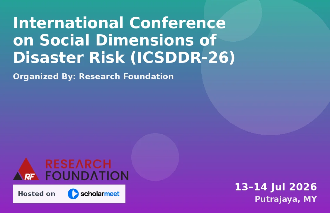 International Conference on Social Dimensions of Disaster Risk (ICSDDR-26)