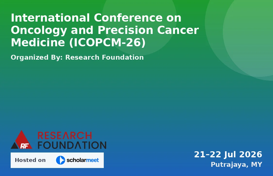 International Conference on Oncology and Precision Cancer Medicine (ICOPCM-26)