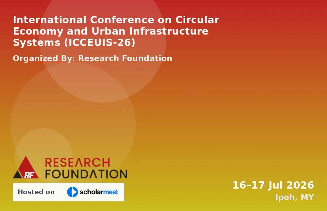 International Conference on Circular Economy and Urban Infrastructure Systems (ICCEUIS-26)