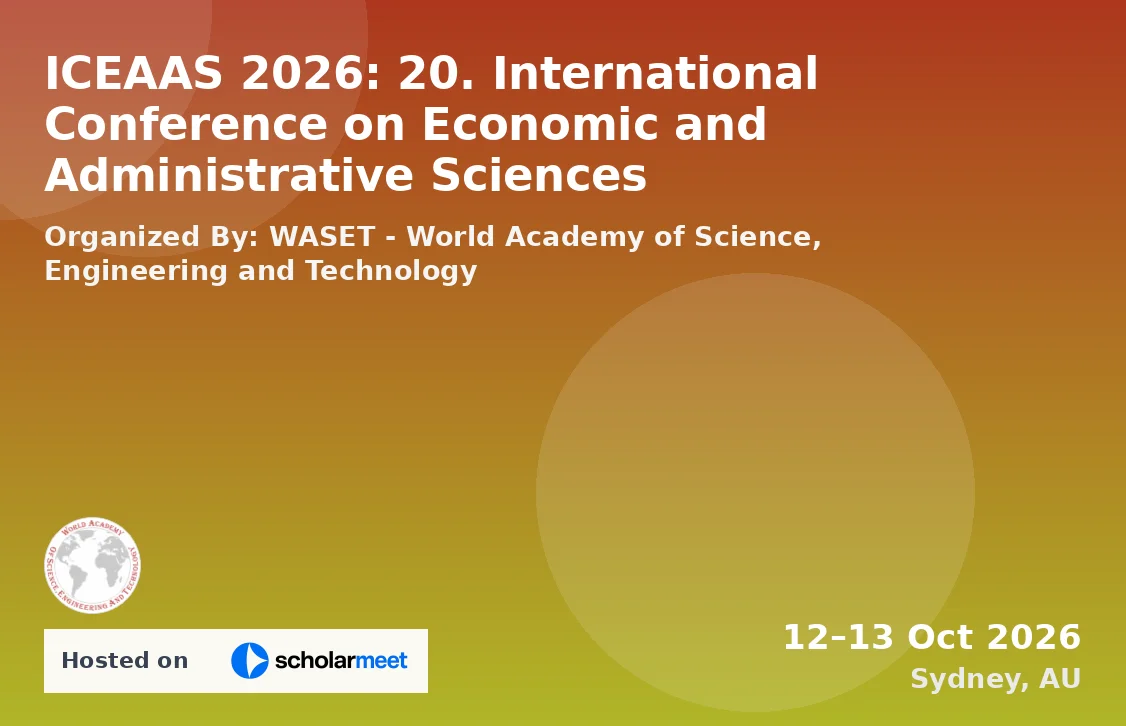 ICEAAS 2026: 20. International Conference on Economic and Administrative Sciences