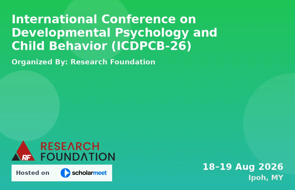 International Conference on Developmental Psychology and Child Behavior (ICDPCB-26)