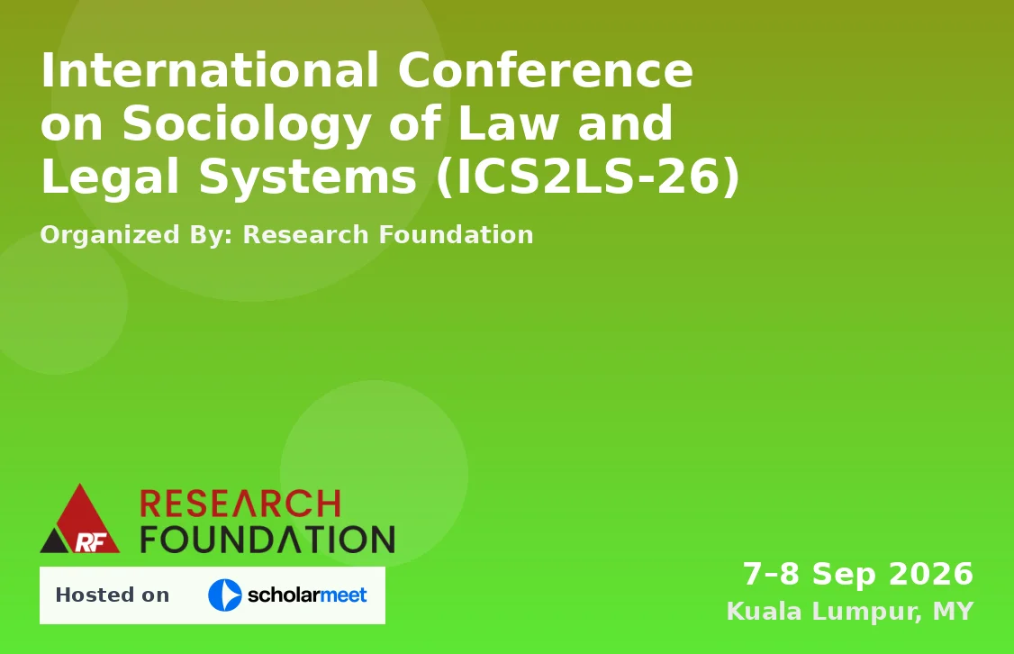 International Conference on Sociology of Law and Legal Systems (ICS2LS-26)
