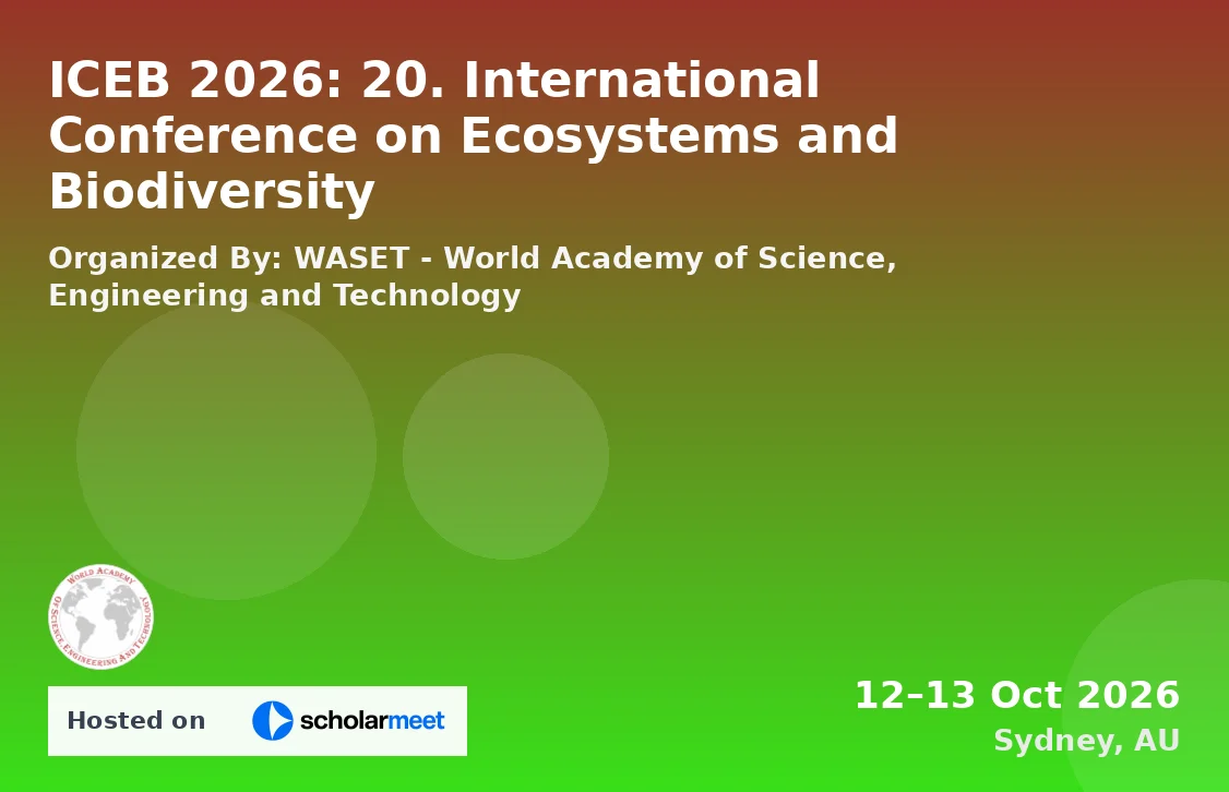 ICEB 2026: 20. International Conference on Ecosystems and Biodiversity