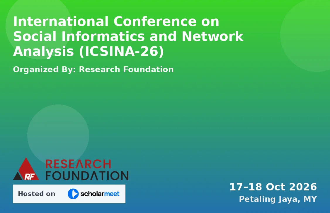 International Conference on Social Informatics and Network Analysis (ICSINA-26)