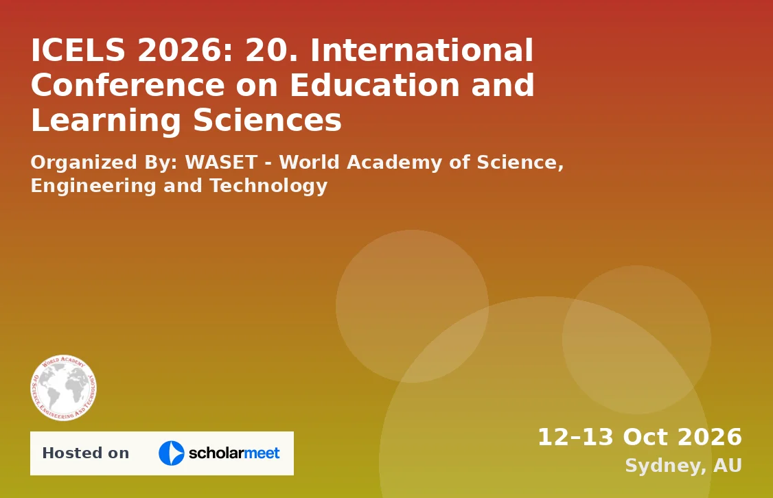 ICELS 2026: 20. International Conference on Education and Learning Sciences