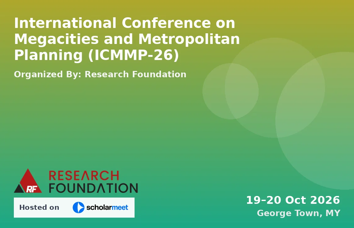 International Conference on Megacities and Metropolitan Planning (ICMMP-26)