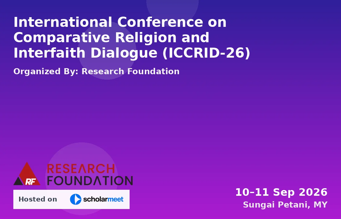 International Conference on Comparative Religion and Interfaith Dialogue (ICCRID-26)