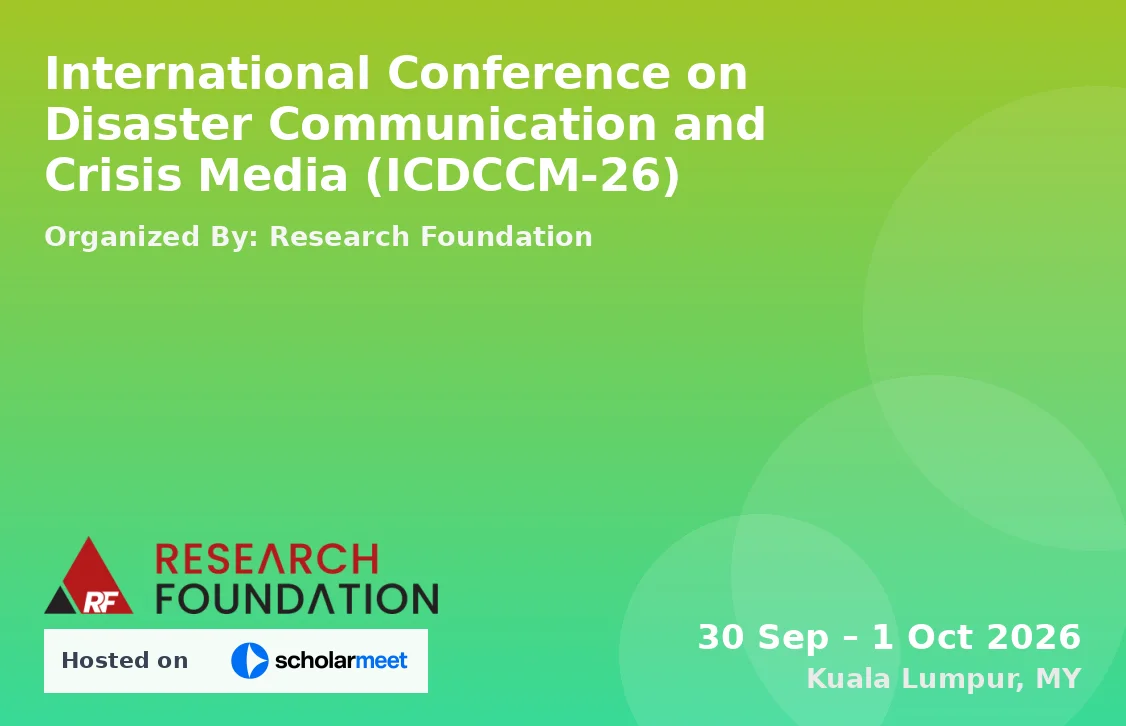 International Conference on Disaster Communication and Crisis Media (ICDCCM-26)
