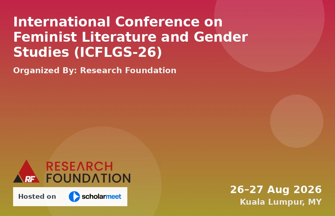 International Conference on Feminist Literature and Gender Studies (ICFLGS-26)