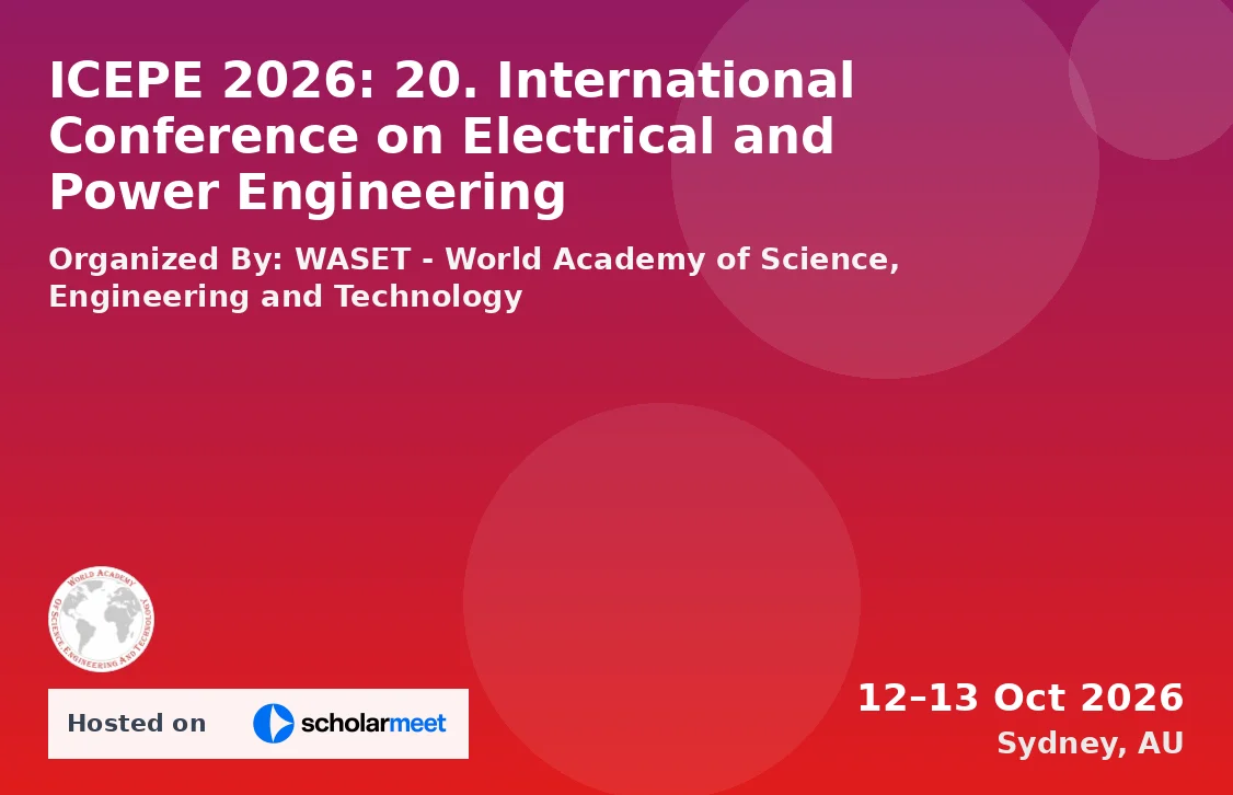 ICEPE 2026: 20. International Conference on Electrical and Power Engineering