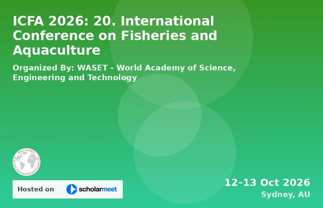 ICFA 2026: 20. International Conference on Fisheries and Aquaculture