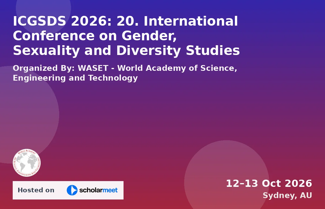 ICGSDS 2026: 20. International Conference on Gender, Sexuality and Diversity Studies