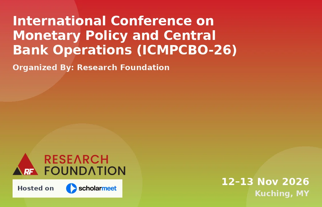 International Conference on Monetary Policy and Central Bank Operations (ICMPCBO-26)