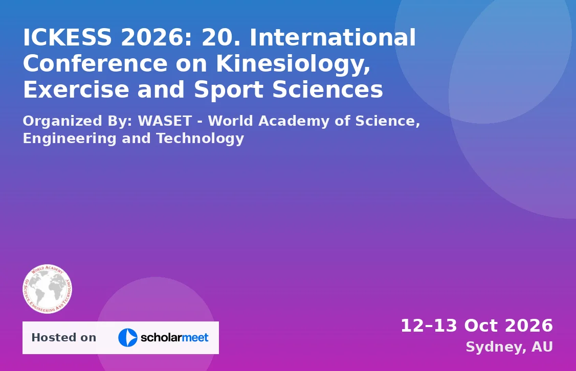 ICKESS 2026: 20. International Conference on Kinesiology, Exercise and Sport Sciences