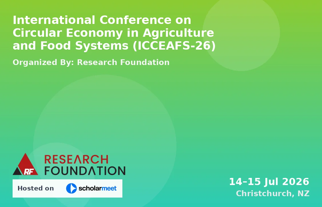 International Conference on Circular Economy in Agriculture and Food Systems (ICCEAFS-26)
