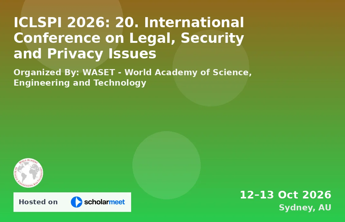 ICLSPI 2026: 20. International Conference on Legal, Security and Privacy Issues