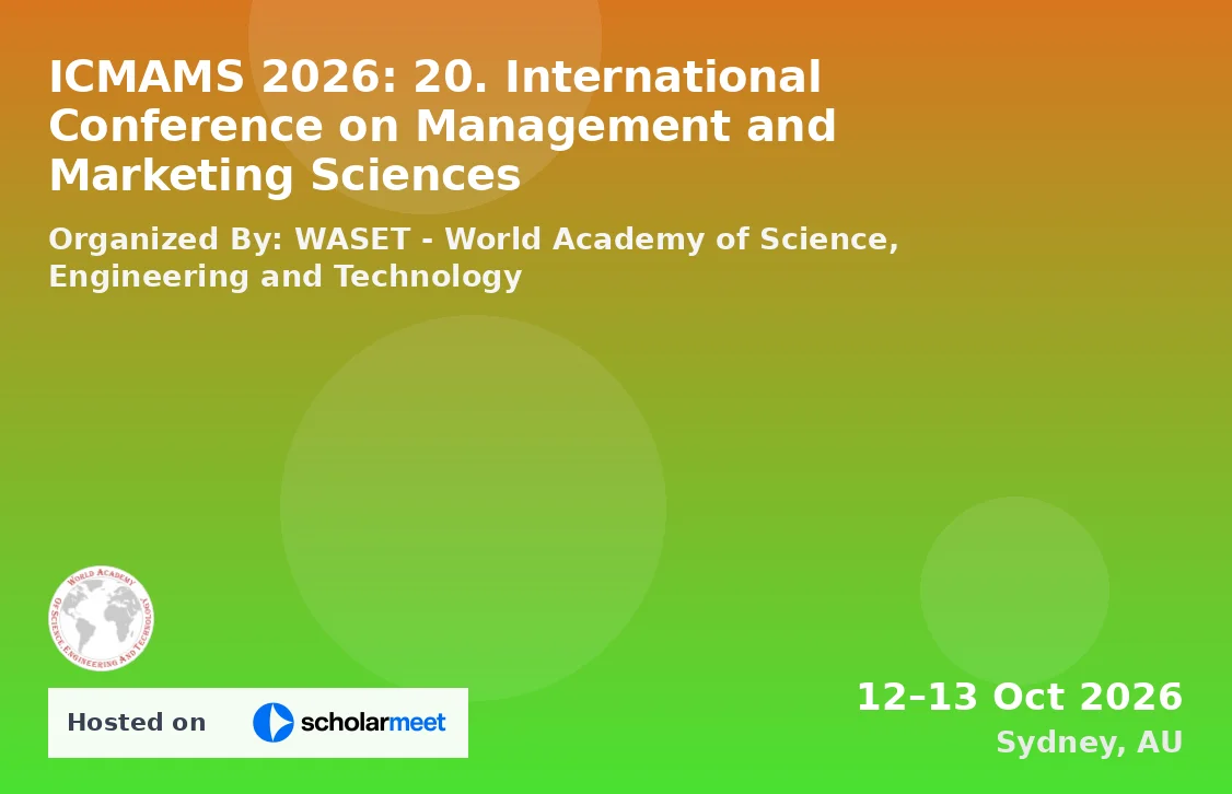 ICMAMS 2026: 20. International Conference on Management and Marketing Sciences