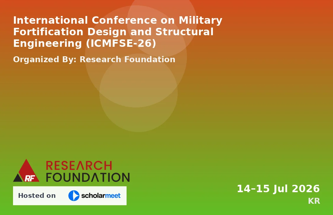 International Conference on Military Fortification Design and Structural Engineering (ICMFSE-26)