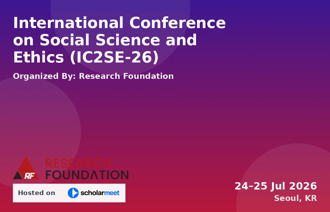International Conference on Social Science and Ethics (IC2SE-26)