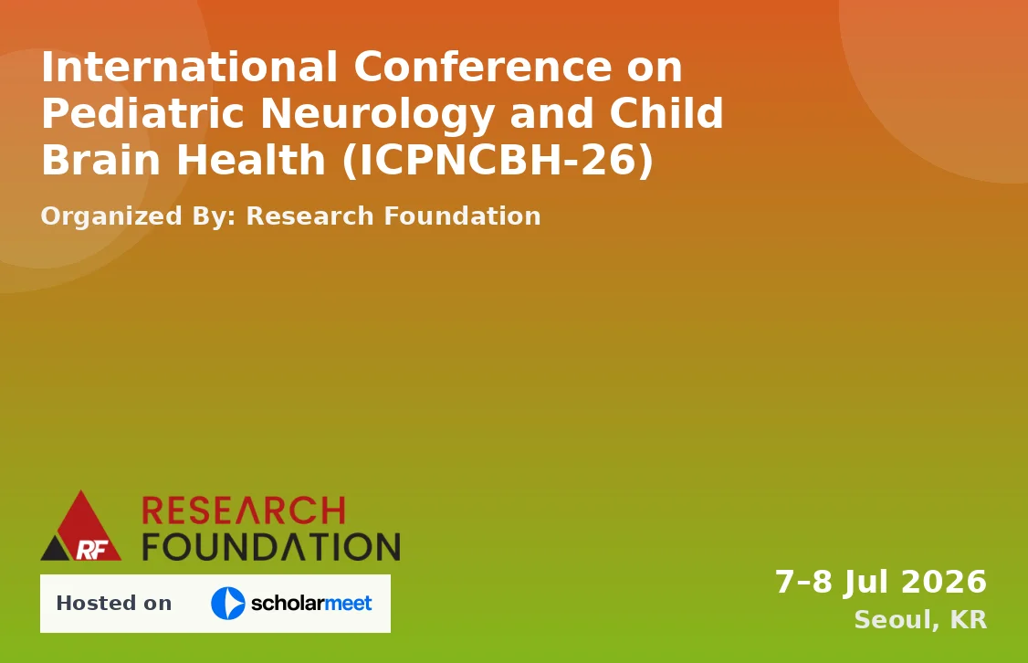 International Conference on Pediatric Neurology and Child Brain Health (ICPNCBH-26)