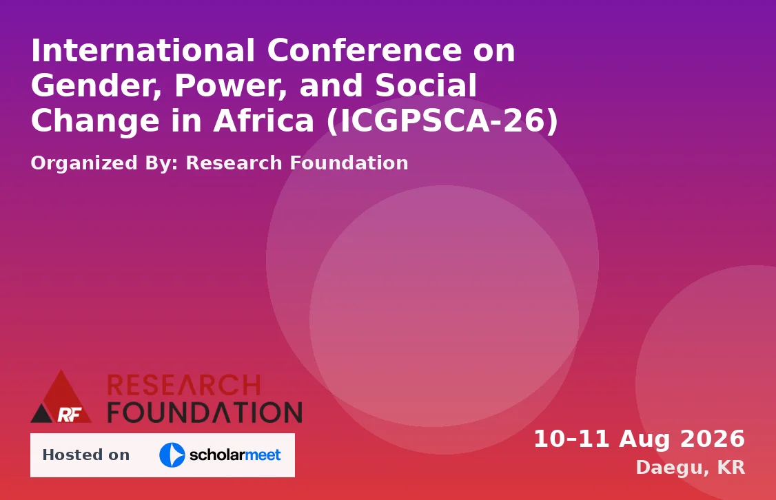 International Conference on Gender, Power, and Social Change in Africa (ICGPSCA-26)