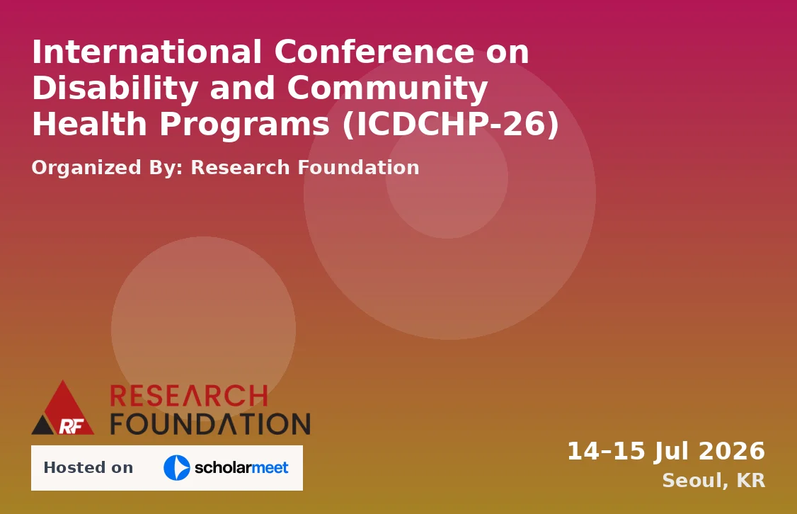 International Conference on Disability and Community Health Programs (ICDCHP-26)