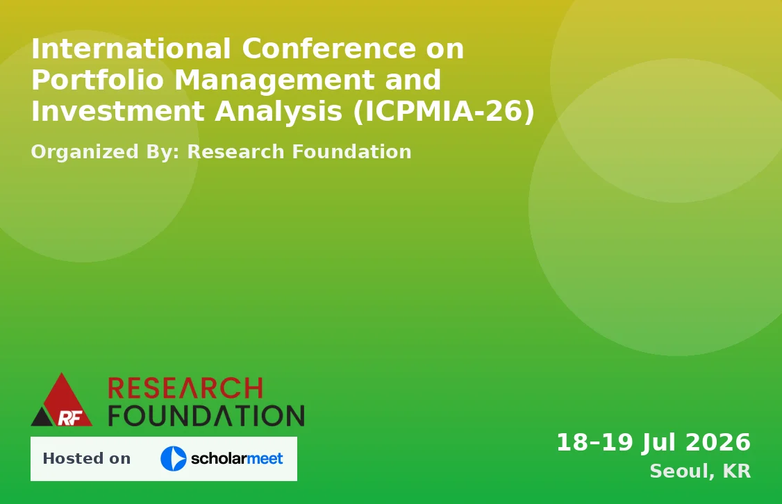 International Conference on Portfolio Management and Investment Analysis (ICPMIA-26)