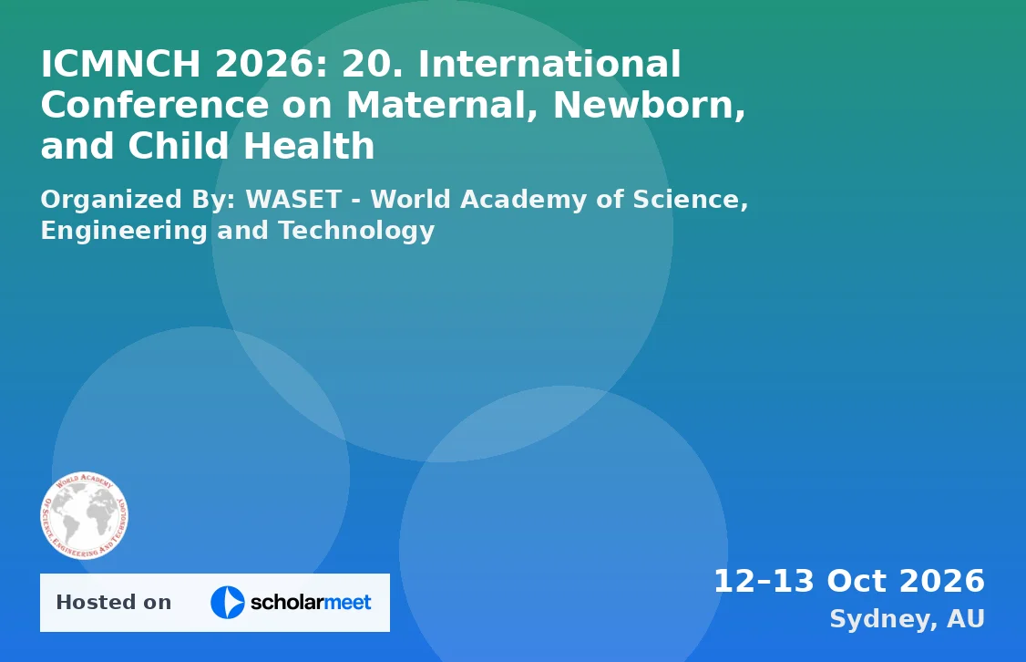 ICMNCH 2026: 20. International Conference on Maternal, Newborn, and Child Health