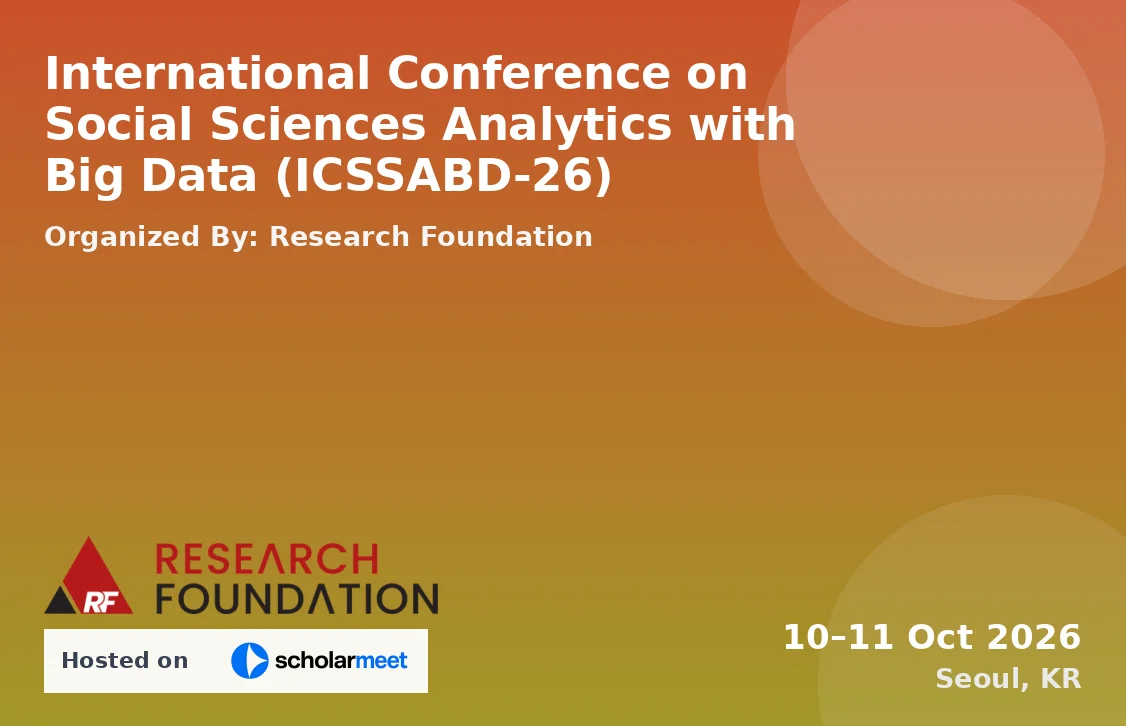 International Conference on Social Sciences Analytics with Big Data (ICSSABD-26)