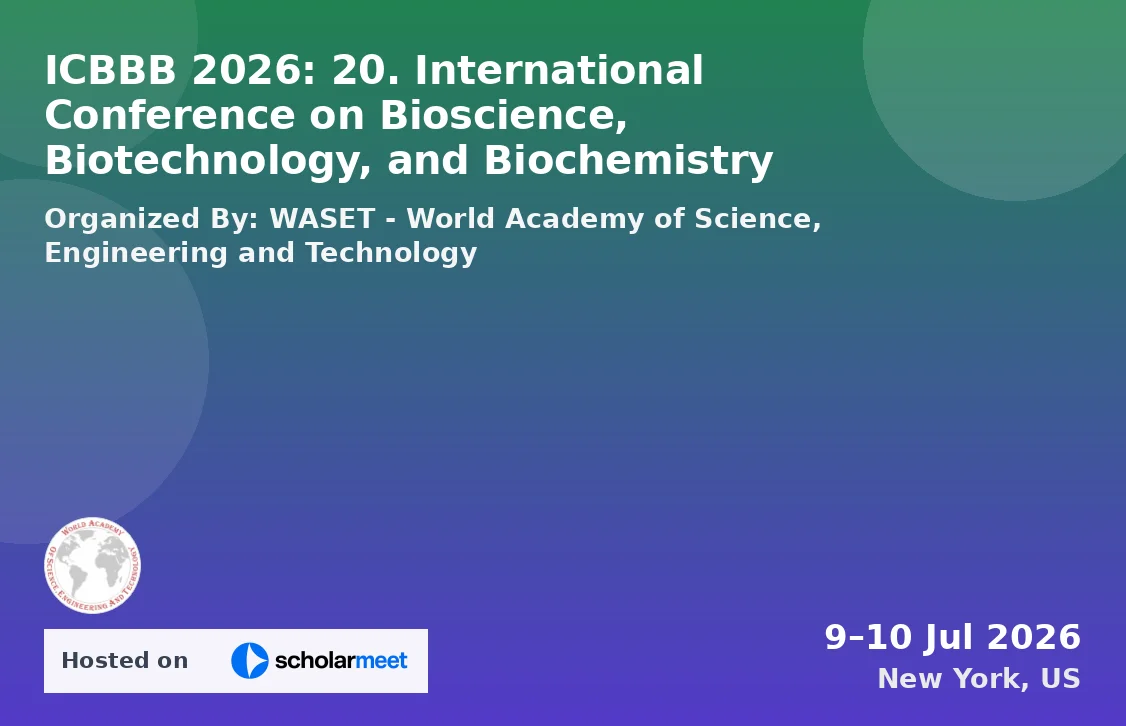 ICBBB 2026: 20. International Conference on Bioscience, Biotechnology, and Biochemistry