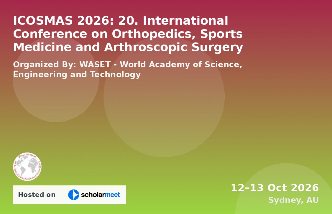 ICOSMAS 2026: 20. International Conference on Orthopedics, Sports Medicine and Arthroscopic Surgery
