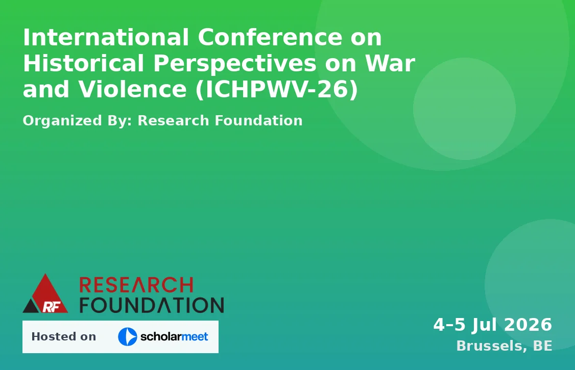 International Conference on Historical Perspectives on War and Violence (ICHPWV-26)